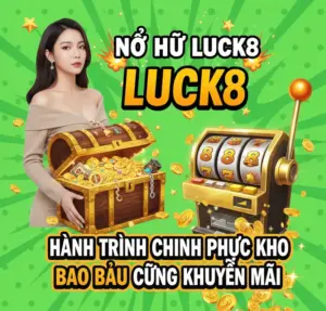 nổ hũ luck8